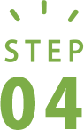 STEP 04